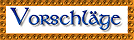 Eure Vorschläge